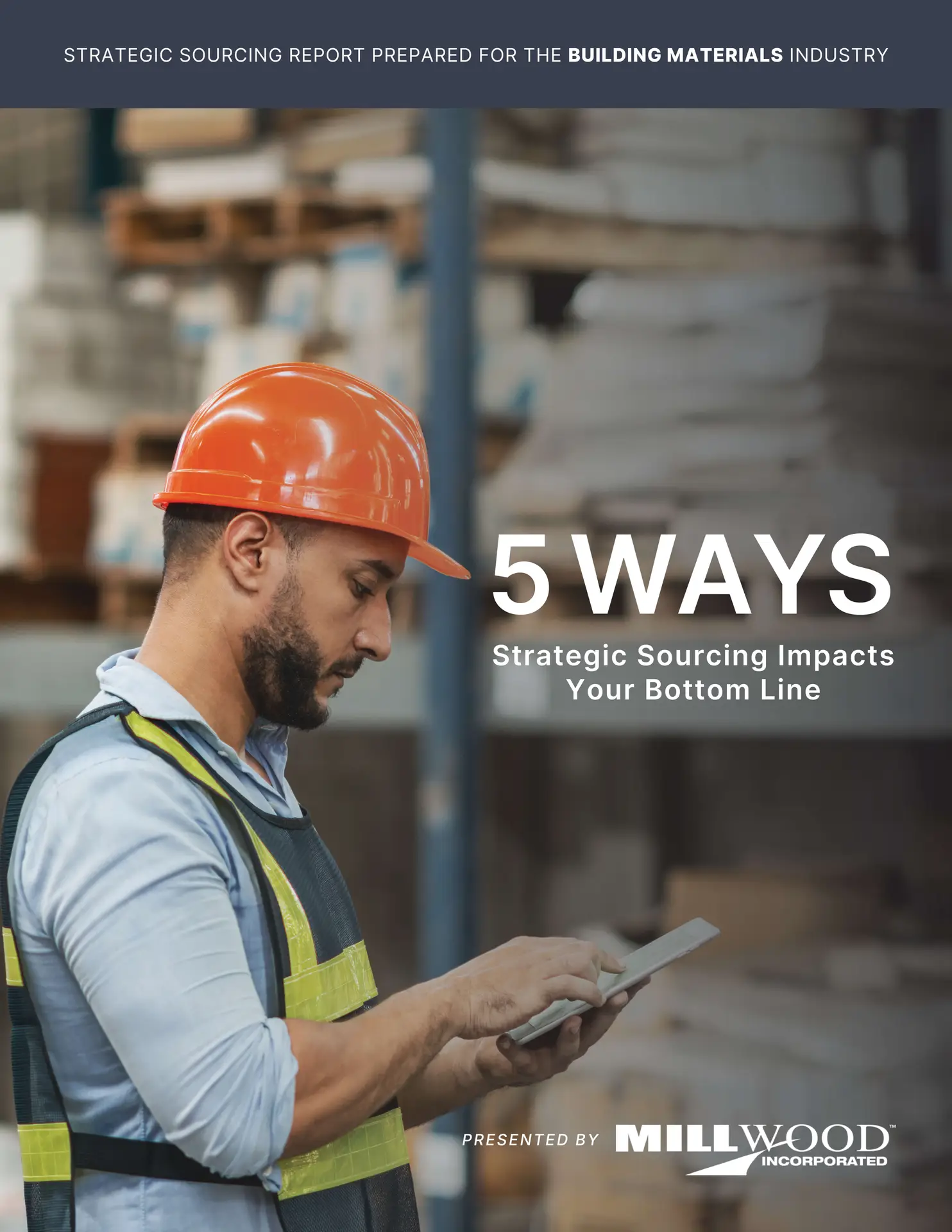 Strategic Sourcing Report for the Building Materials Industry