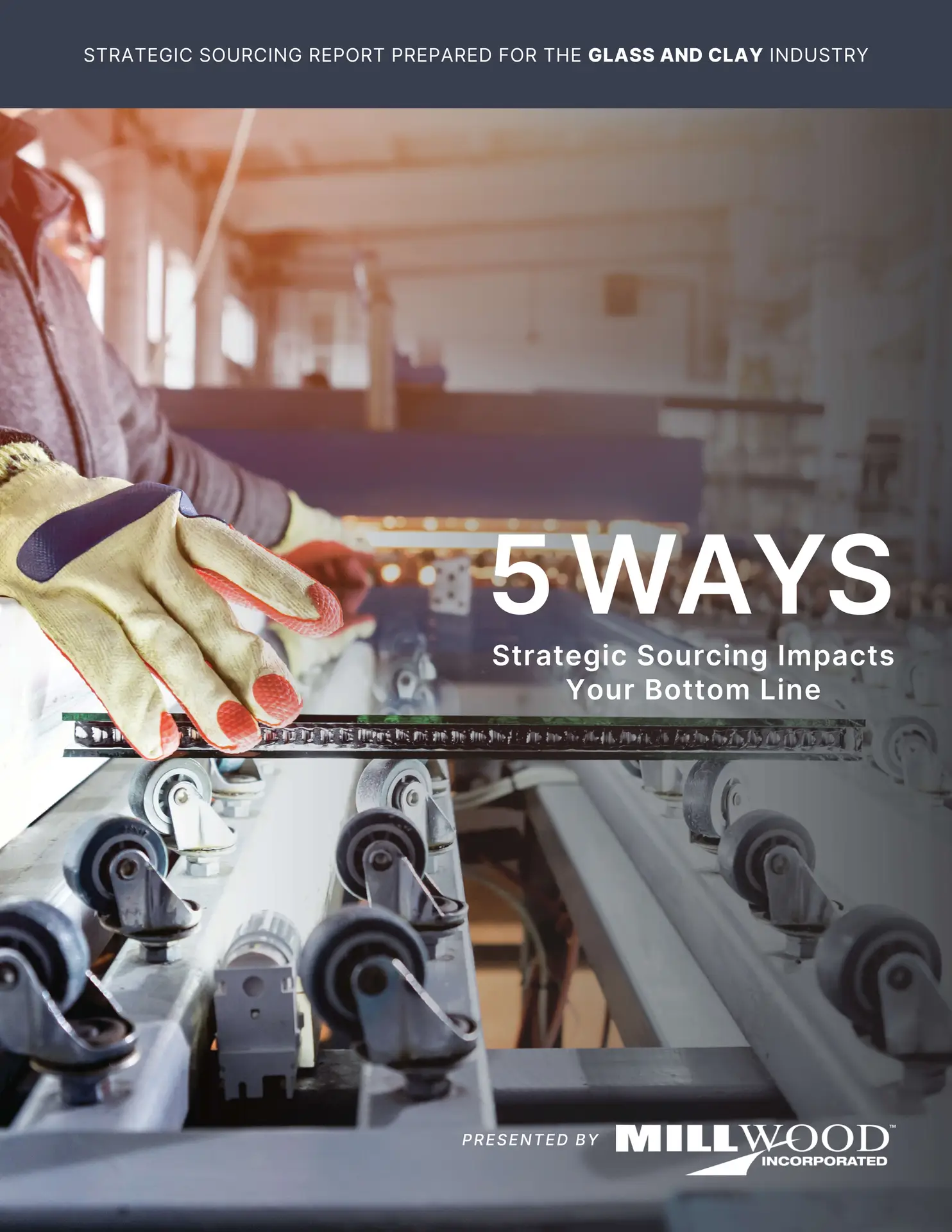 Strategic Sourcing Report for the Glass and Clay Industry